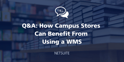 Q&A: How a WMS School Management Software Benefits Campus Stores featured Image
