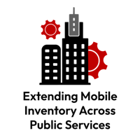 Extending Mobile Inventory Management Across Public Services