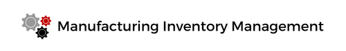 Manufacturing Inventory Management OC