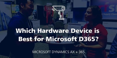 AXUG Summit 2016: What Hardware Device is best for D365? featured Image
